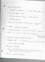 click to enlarge - photo by: Brandon Moore - Notes from meeting with Russell. Page 2 of 3. Thoughts on continuing education, chasing the dragon (the dream), sharing your knowledge, and taking time for things that are important.
